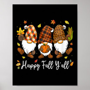 Happy Fall Y'all Gnome Pumpkin Truck Autumn Thanks Poster
