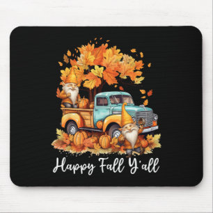 Happy Fall Y'all Gnome Pumpkin Truck Thanksgiving  Mouse Mat