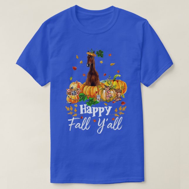 Happy Fall Y'all Horse Thanksgiving Horse Lover Ha T-Shirt (Design Front)