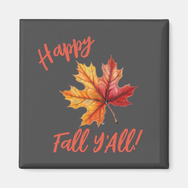 Happy Fall Y'All! Magnet (Front)