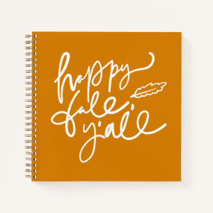 Happy Fall Y'all Notebook