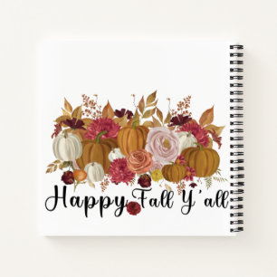 Happy Fall Y'all Notebook