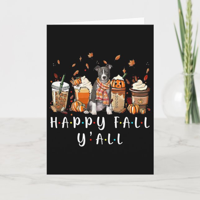 Happy Fall Y'all Pitbull Dog Coffee Pumpkin Fall A Card (Front)