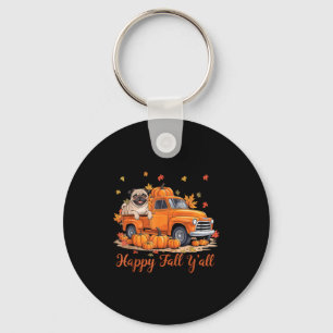Happy Fall Yall Pug Truck Pumpkin Autumn Fall Key Ring