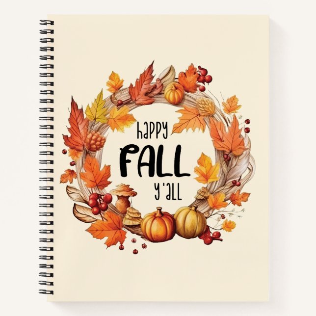 Happy Fall Y'all – Pumpkin & Autumn Leaves Wreath Notebook (Front)