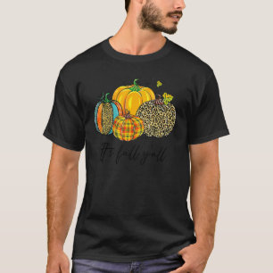 Happy Fall Y'all Pumpkin Leopard Its Fall Yall Wom T-Shirt