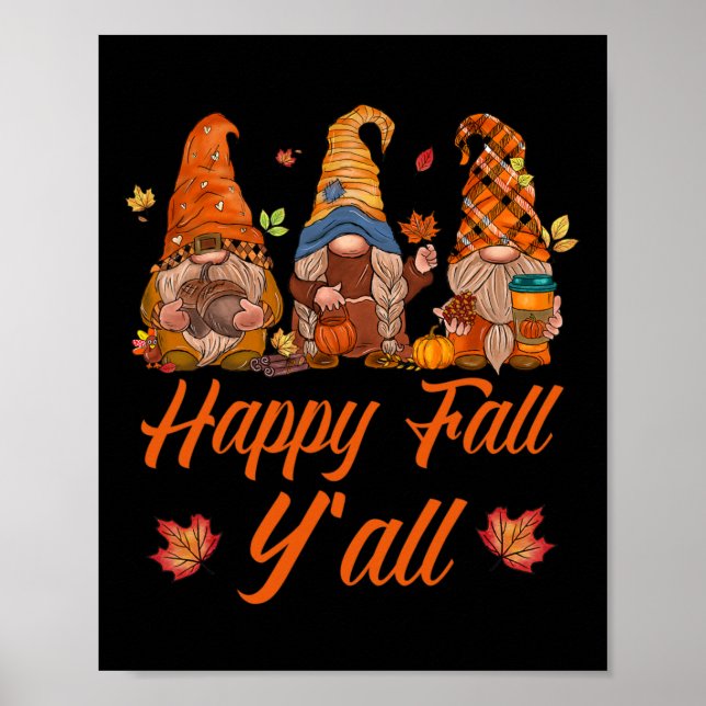 Happy Fall Y'all Pumpkin Spice Fall Autumn Gnomes  Poster (Front)