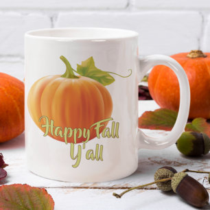 Happy Fall Yall Quote And Cute Pumpkin Motif Coffee Mug