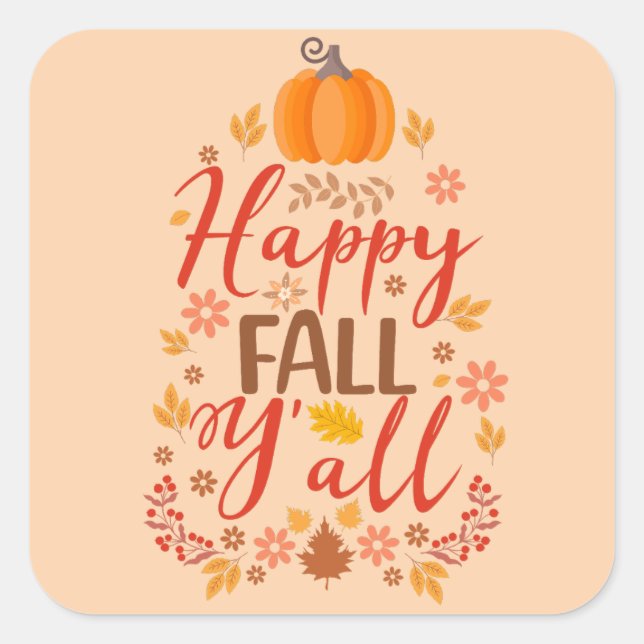 Happy fall y'all square sticker (Front)