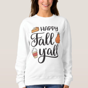 Happy Fall Y'all Sweatshirt