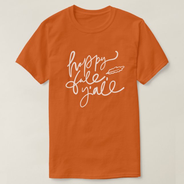 Happy Fall Y'all T-Shirt (Design Front)