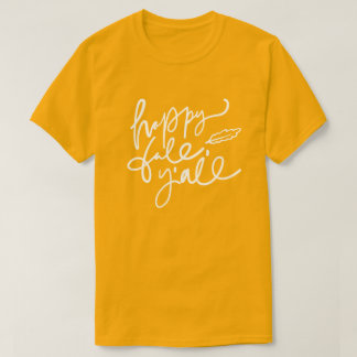 Happy Fall Y'all T-Shirt