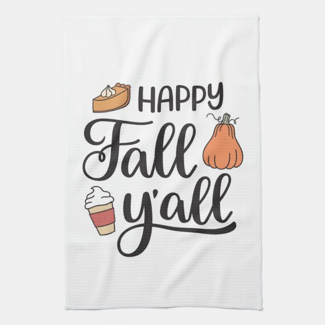 Happy Fall Y'all Tea Towel (Vertical)