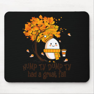 Happy Fall Yall Thanksgiving Humpty Dumpty Had A G Mouse Mat