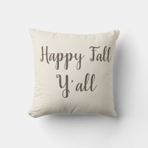 Happy Fall Y'all Throw Pillow