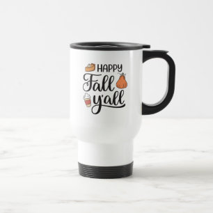Happy Fall Y'all Travel Mug