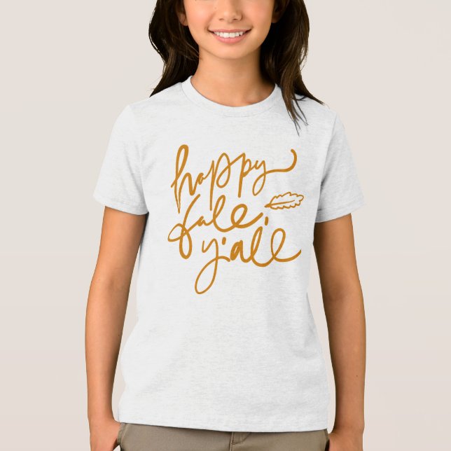 Happy Fall Y'all Tri-Blend Shirt (Front)