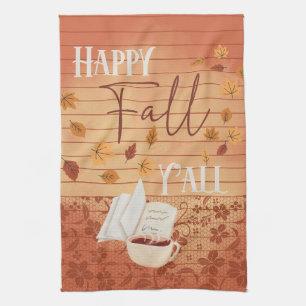 Happy Fall Y'all with Coffee and Autumn Leaves Tea Towel