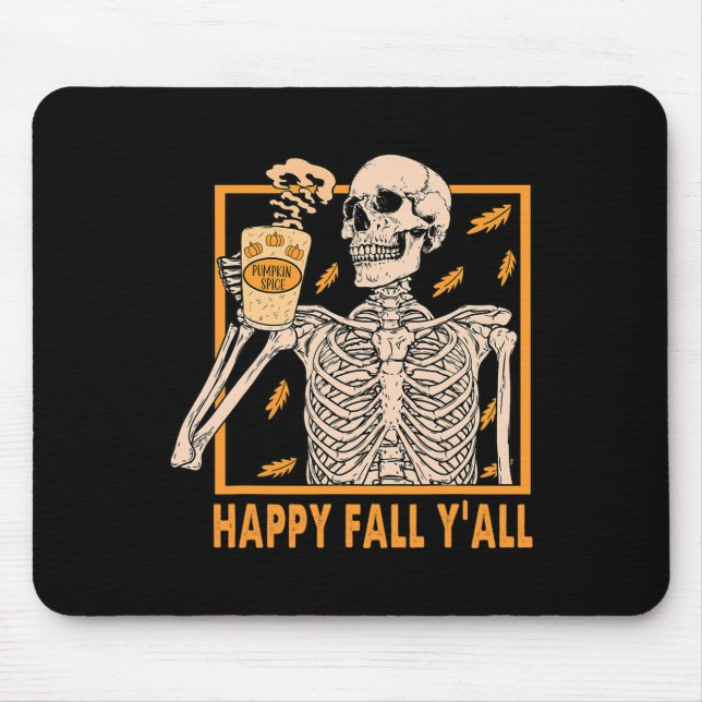 Happy Fall Yall  Women Halloween Skeleton Pumpkin  Mouse Mat (Front)