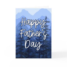 Happy Father’s Day Blue Mountain Forest