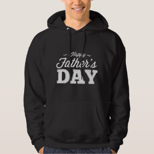 Happy Father’s Day Hoodie