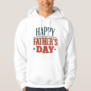 Happy Father’s Day Hoodie