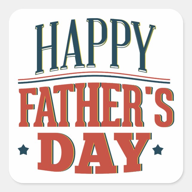 Happy Father’s Day Square Sticker (Front)