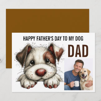 Happy Father’s Day to My Dog | Funny Dog Dad Holiday Card