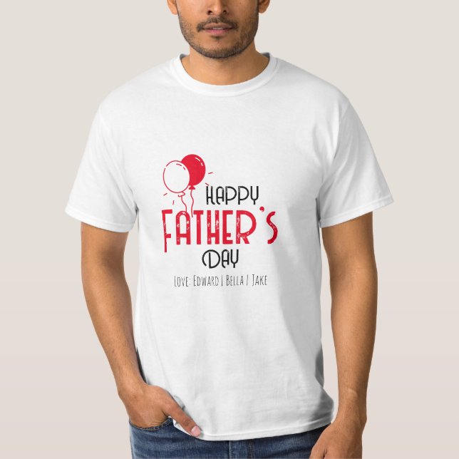 Happy Father’s Day with Red Balloons & Names T-Shirt (Front)