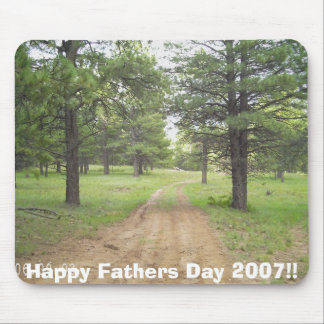 Happy Fathers Day 2007!! Mouse Mat