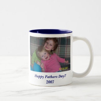 Happy Fathers Day!!  2007 Two-Tone Coffee Mug