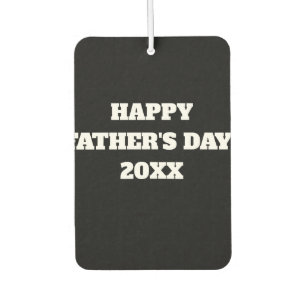 Happy Father's Day 20XX car air freshener