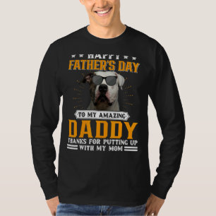 Happy Father's Day American Bulldog Dog Dad For M T-Shirt
