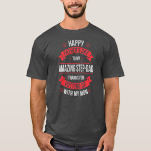 Happy Father's Day Best Bonus Dad Ever For T-Shirt
