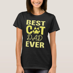 Happy Fathers Day Best Cat Dad Ever Daddy Son Daug T-Shirt