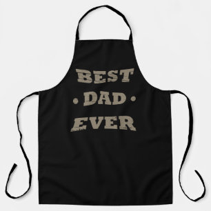 Happy fathers day best dad ever apron