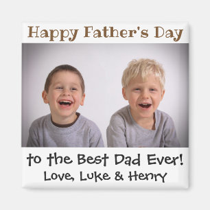 Happy Father's Day Best Dad Ever Photo Magnet