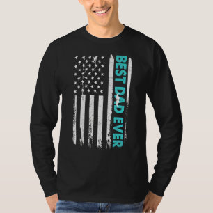 Happy Father's Day Best Dad Ever With Us American  T-Shirt