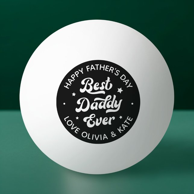 Happy Father's Day best daddy ever photo black  Ping Pong Ball (Creator Uploaded)