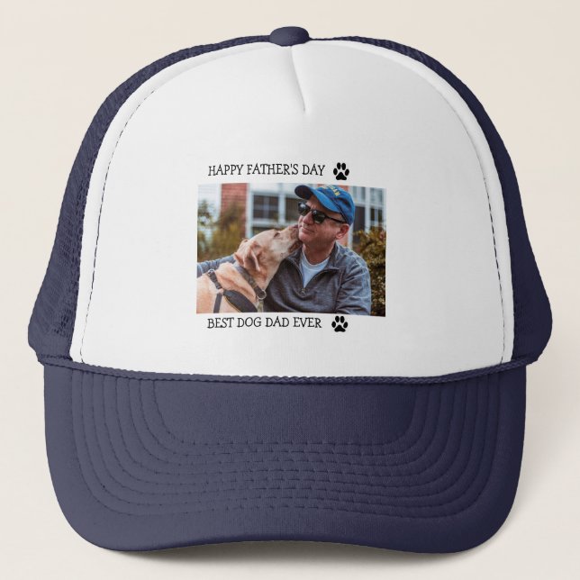 Happy Father's Day Best Dog Dad Ever Custom Photo Trucker Hat (Front)