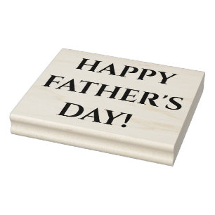 Happy Father's Day - Block Mounted Rubber Stamp