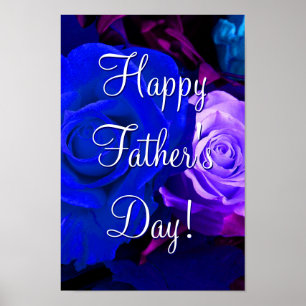 Happy Father's Day Blue Purple Roses Poster
