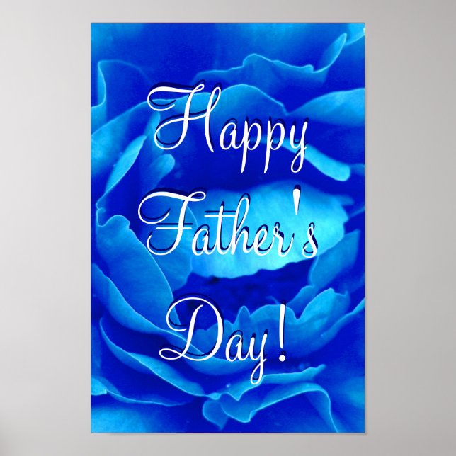 Happy Father's Day Blue Rose I Poster (Front)