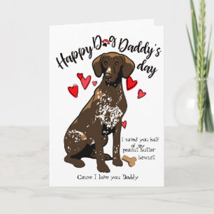 Happy Fathers Day Card - Your Short haired Pointer