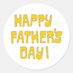 Happy Father's Day! Classic Round Sticker