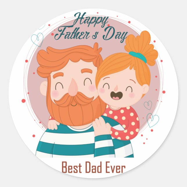 HAPPY FATHER'S DAY! CLASSIC ROUND STICKER (Front)