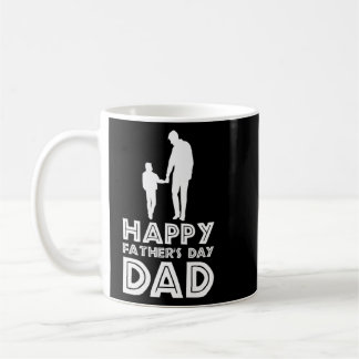 Happy Father's Day Dad Best Dad Ever Fatherhood  Coffee Mug