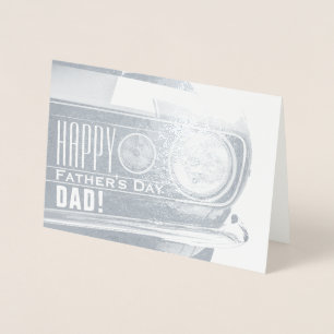 Happy Fathers Day Dad Classic Car Foil Card