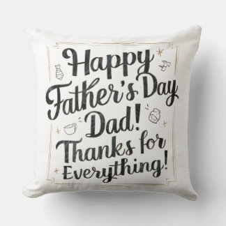 Happy Father's Day, Dad! Pillow