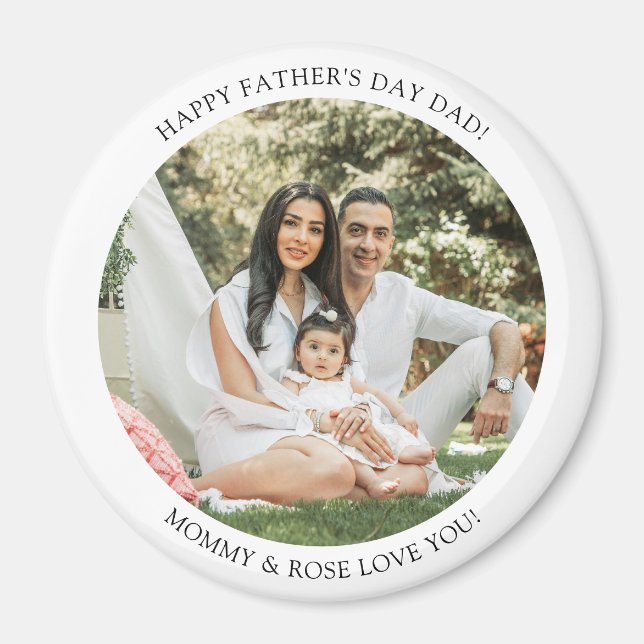 Happy Father's Day Dad Round Photo Simple Gift Magnet (Front)